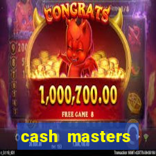 cash masters dinheiro infinito